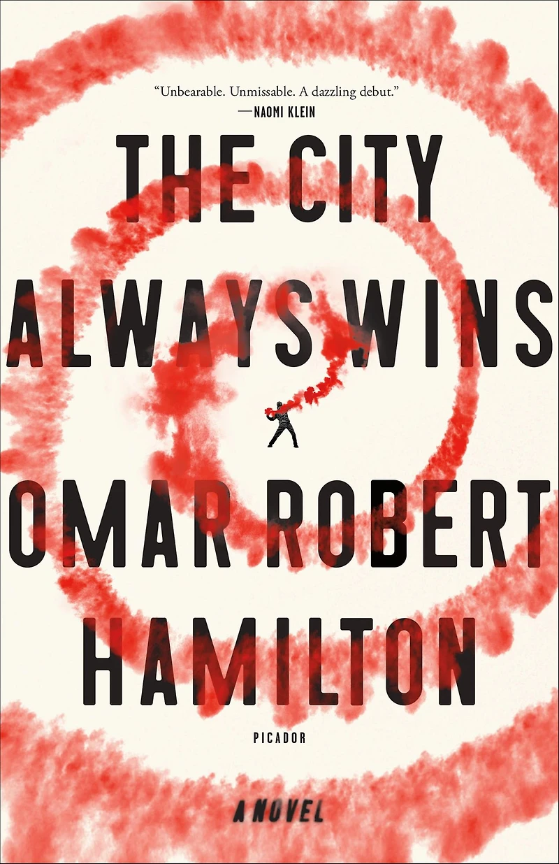 The City Always Wins: A Novel