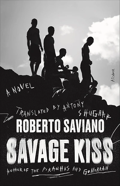 Savage Kiss: A Novel