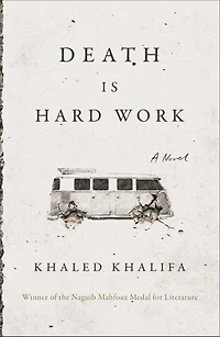 Death is Hard Work: A Novel