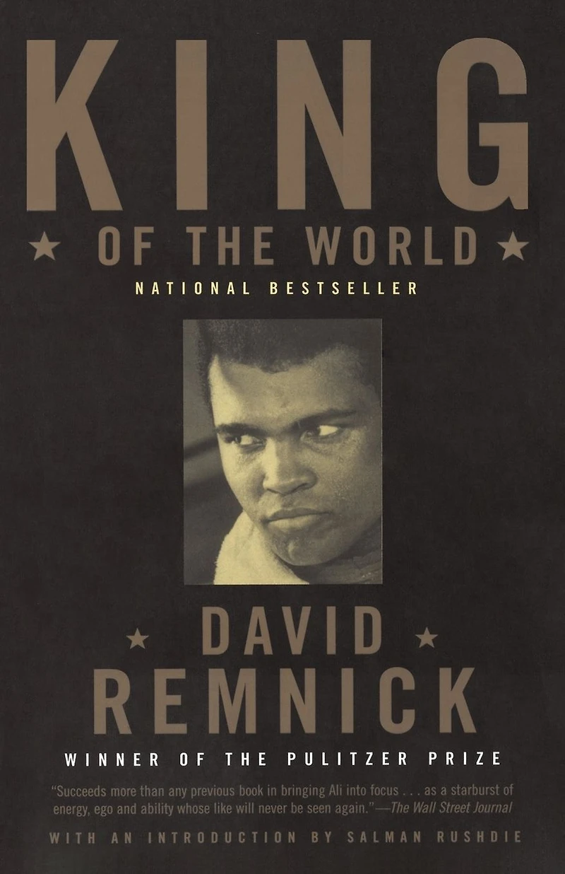 King of the World: Muhammad Ali and Rise an American Hero