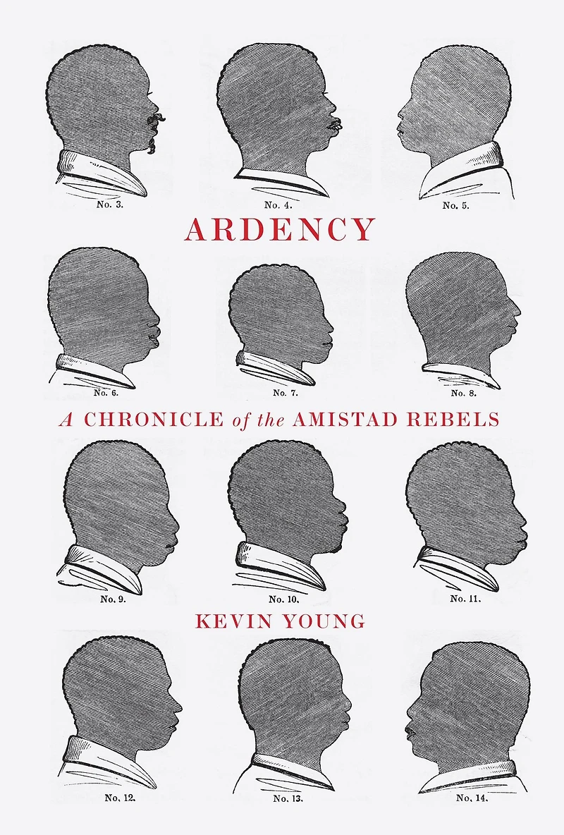 Ardency: A Chronicle of the Amistad Rebels