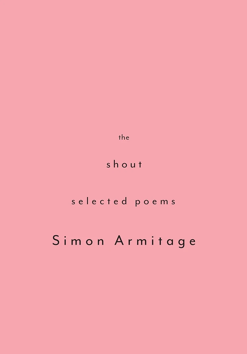 The Shout: Selected Poems