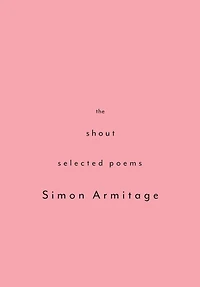 The Shout: Selected Poems