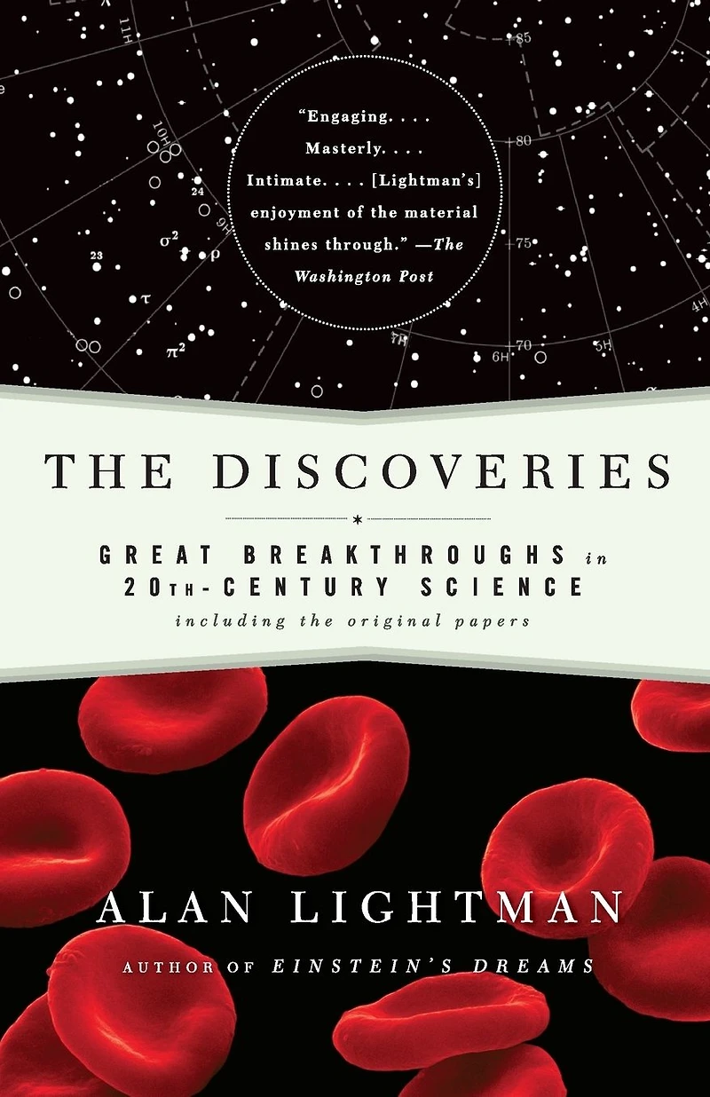 the Discoveries: Great Breakthroughs 20th-Century Science, Including Original Papers