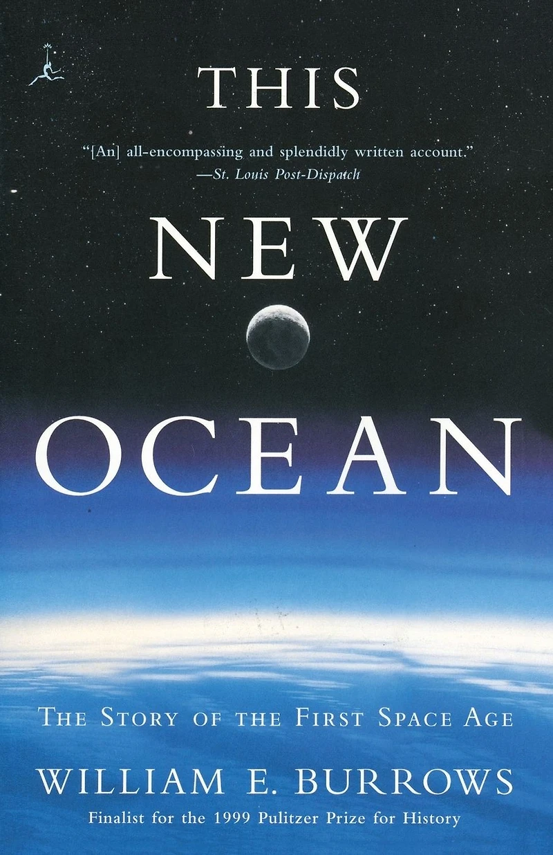 This New Ocean: the Story of First Space Age
