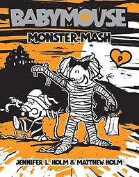 Monster Mash (Babymouse Series #9)