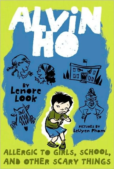 Allergic to Girls, School, and Other Scary Things (Alvin Ho Series #1)