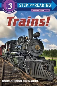 Trains! (Step into Reading Book Series: A Step 3 Book)