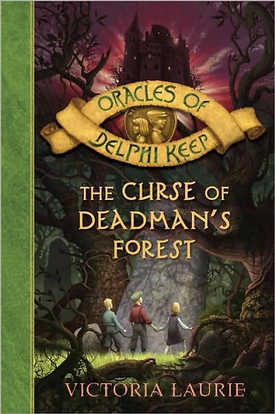 The Curse of Deadman's Forest (Oracles of Delphi Keep Series #2)