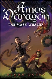 The Mask Wearer (Amos Daragon Series #1)