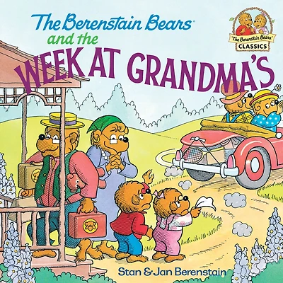 the Berenstain Bears and Week at Grandma's