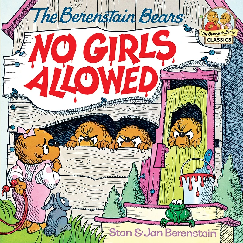 The Berenstain Bears No Girls Allowed (Turtleback School & Library Binding Edition)