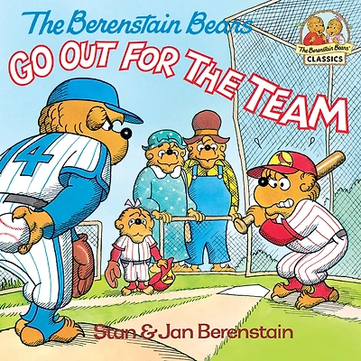 the Berenstain Bears Go Out for Team