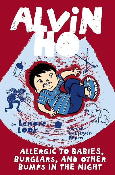 Allergic to Babies, Burglars, and Other Bumps the Night (Alvin Ho Series #5)