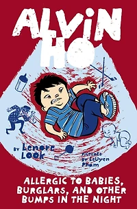 Allergic to Babies, Burglars, and Other Bumps the Night (Alvin Ho Series #5)