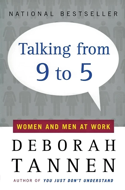 Talking from 9 to 5: Women and Men at Work
