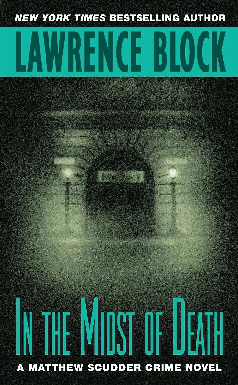 the Midst of Death (Matthew Scudder Series #3)