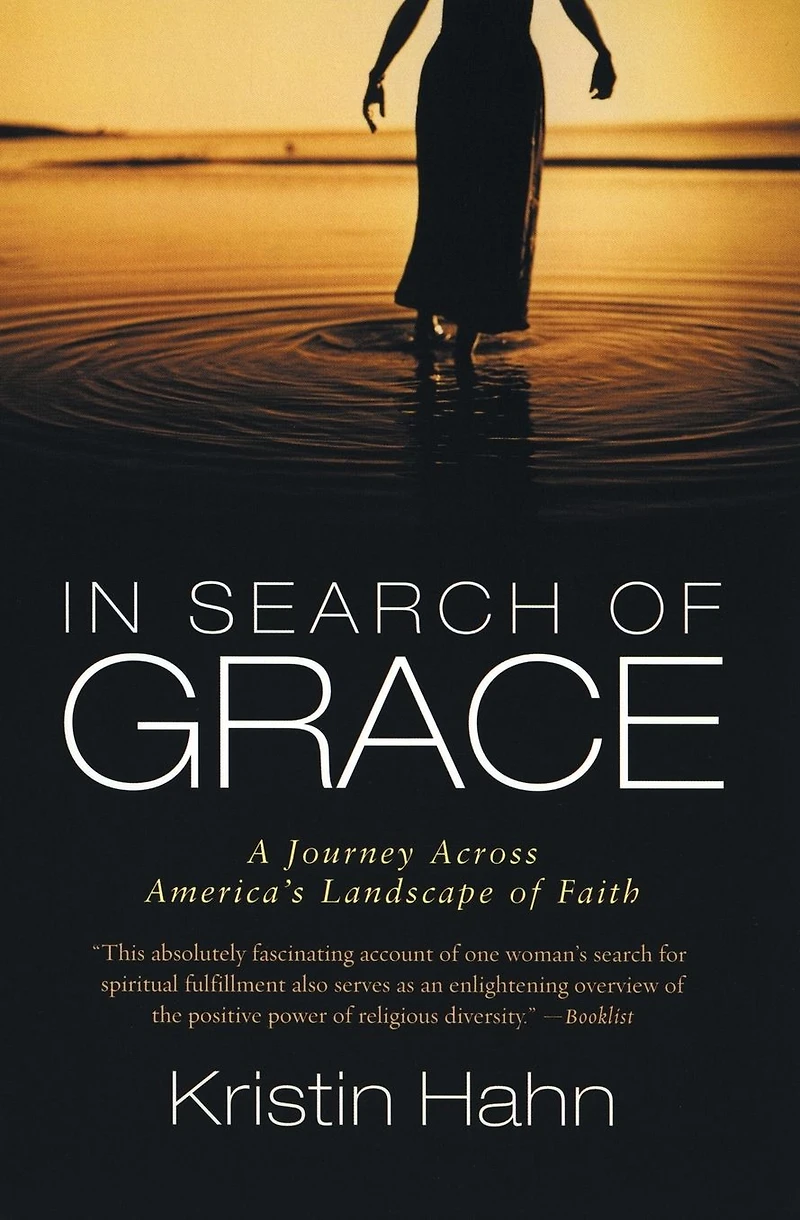 Search of Grace: A Journey Across America's Landscape Faith