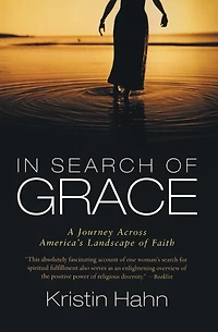 Search of Grace: A Journey Across America's Landscape Faith