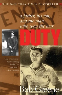 Duty: A Father, His Son, and the Man Who Won War