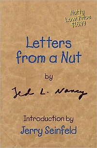 Letters from a Nut