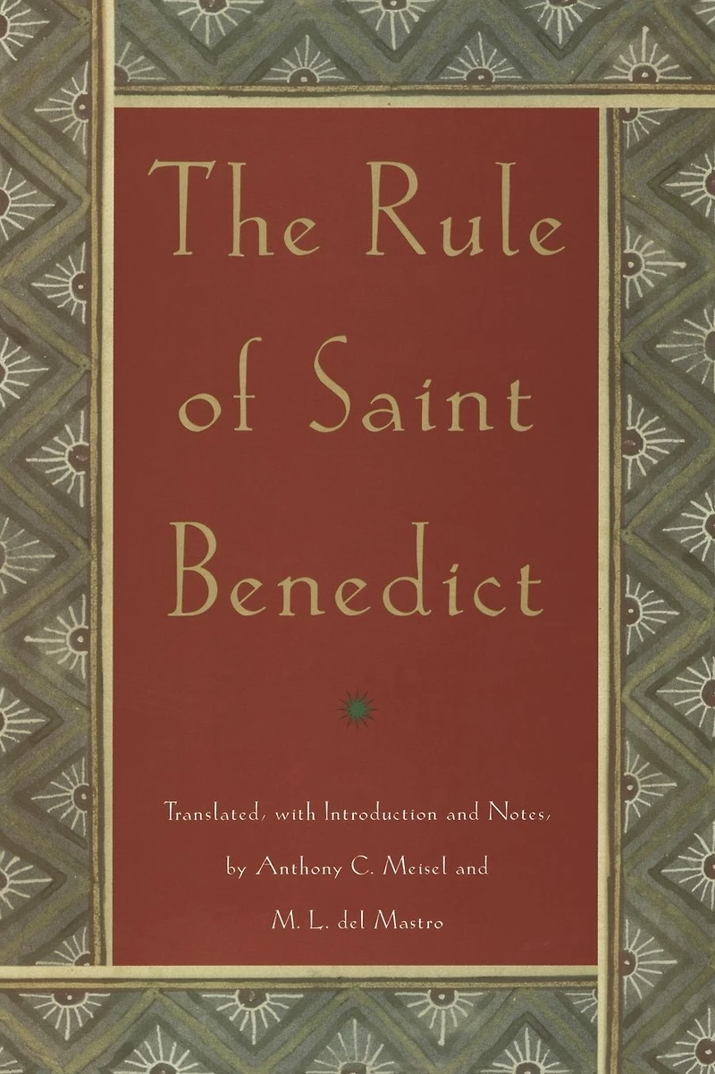 The Rule of St. Benedict