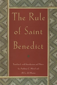 The Rule of St. Benedict