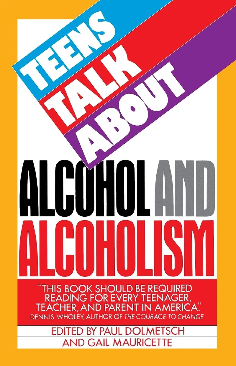 Teens Talk About Alcohol and Alcoholism