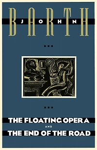 The Floating Opera and The End of the Road