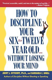 How to Discipline Your 6-12
