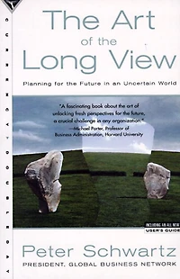 Art of the Long View: Planning for Future an Uncertain World