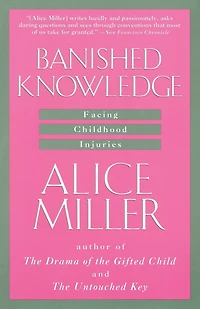 Banished Knowledge: Facing Childhood Injuries