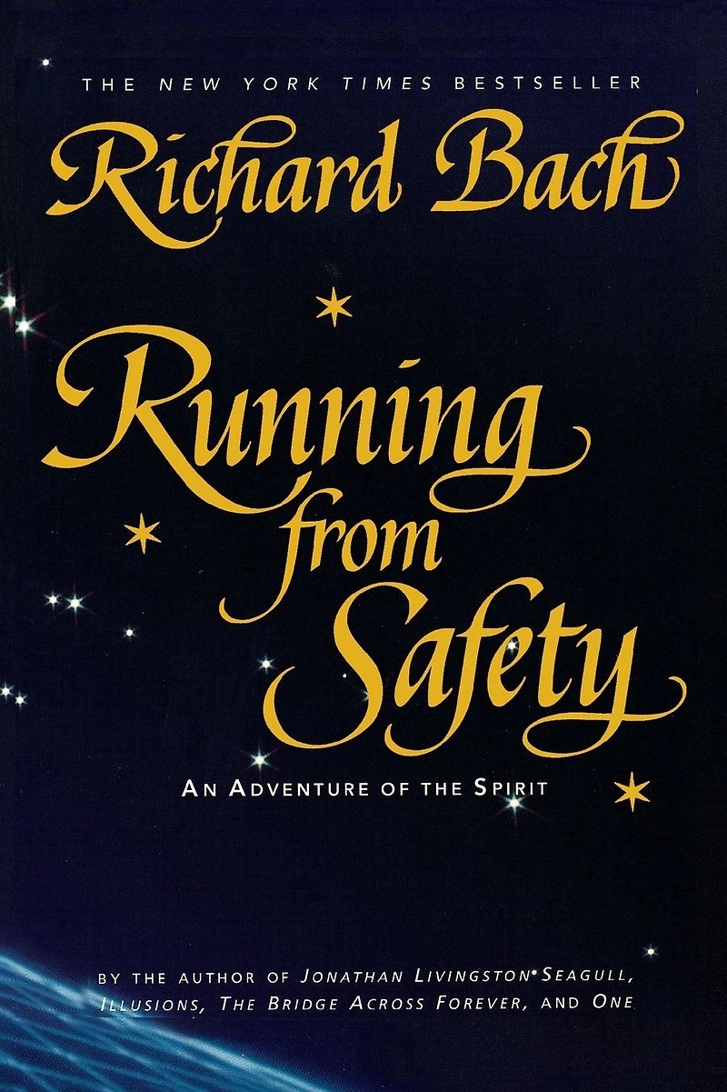Running from Safety: An Adventure of the Spirit
