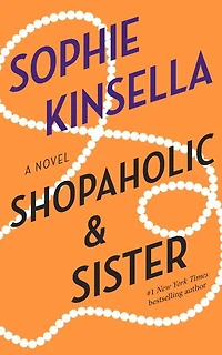 Shopaholic and Sister (Shopaholic Series #4)