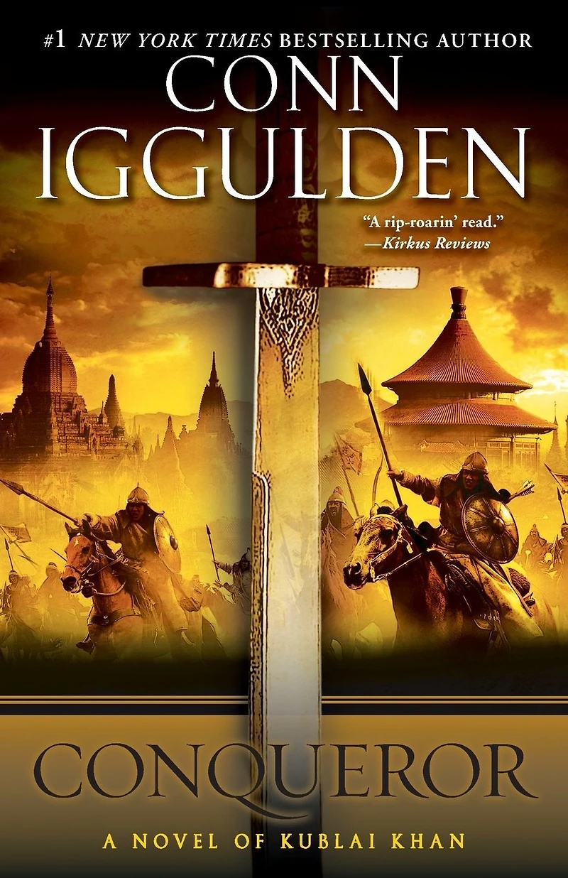 Conqueror: A Novel of Kublai Khan (Khan Dynasty Series #5)