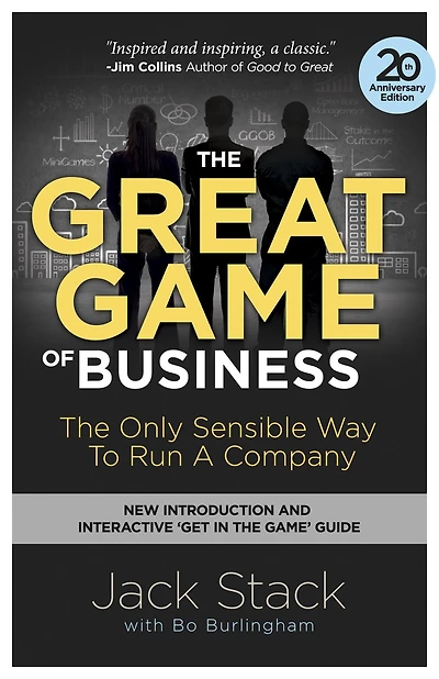 The Great Game of Business, Expanded and Updated: Only Sensible Way to Run a Company