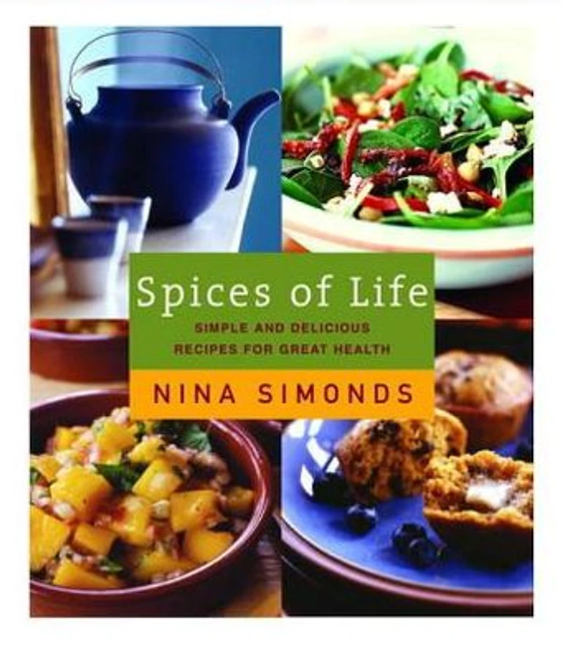 Spices of Life: A Cookbook Simple and Delicious Recipes for Great Health