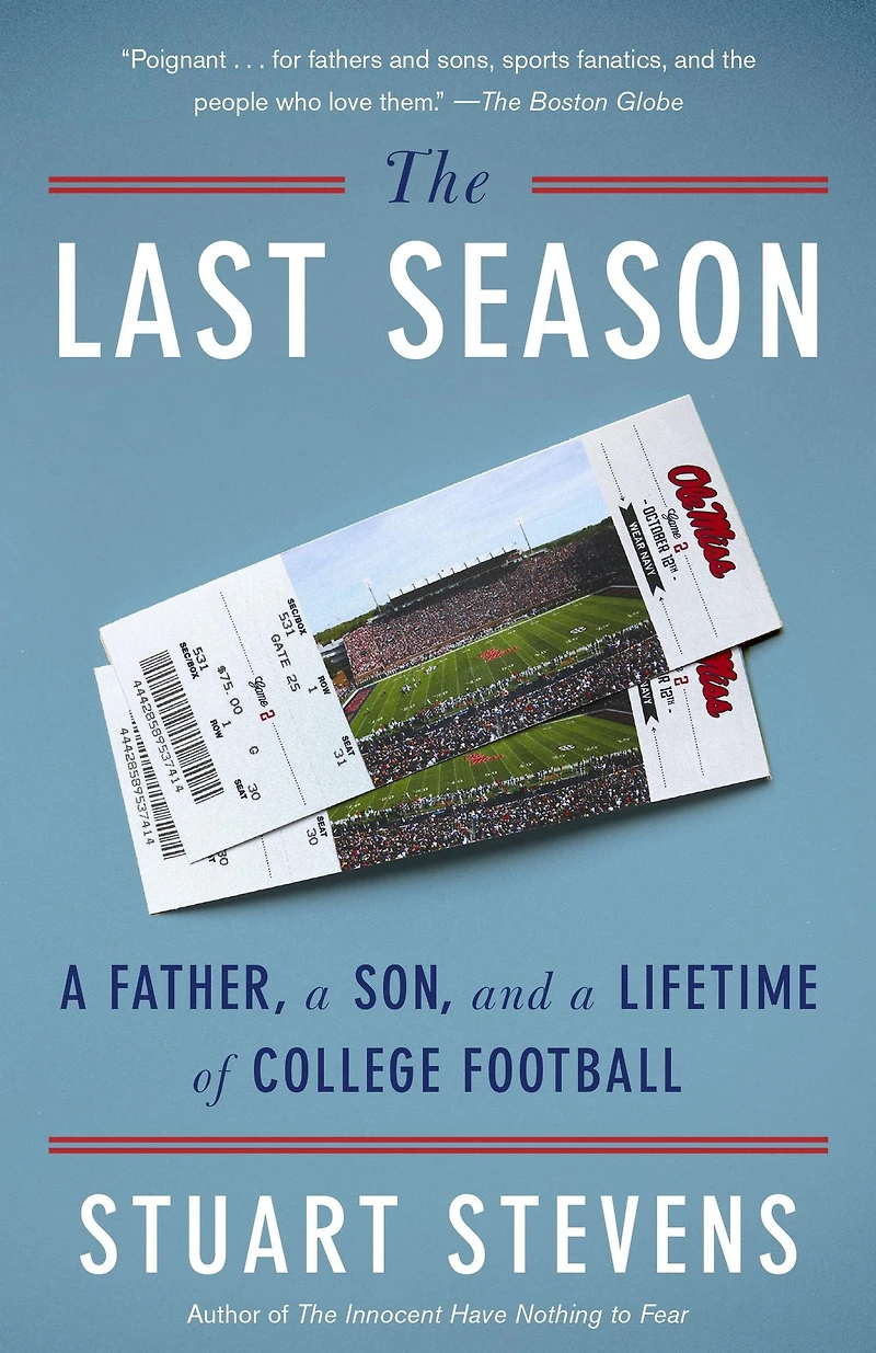 The Last Season: a Father, Son, and Lifetime of College Football