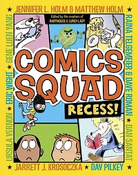 Recess! (Comics Squad Series #1)
