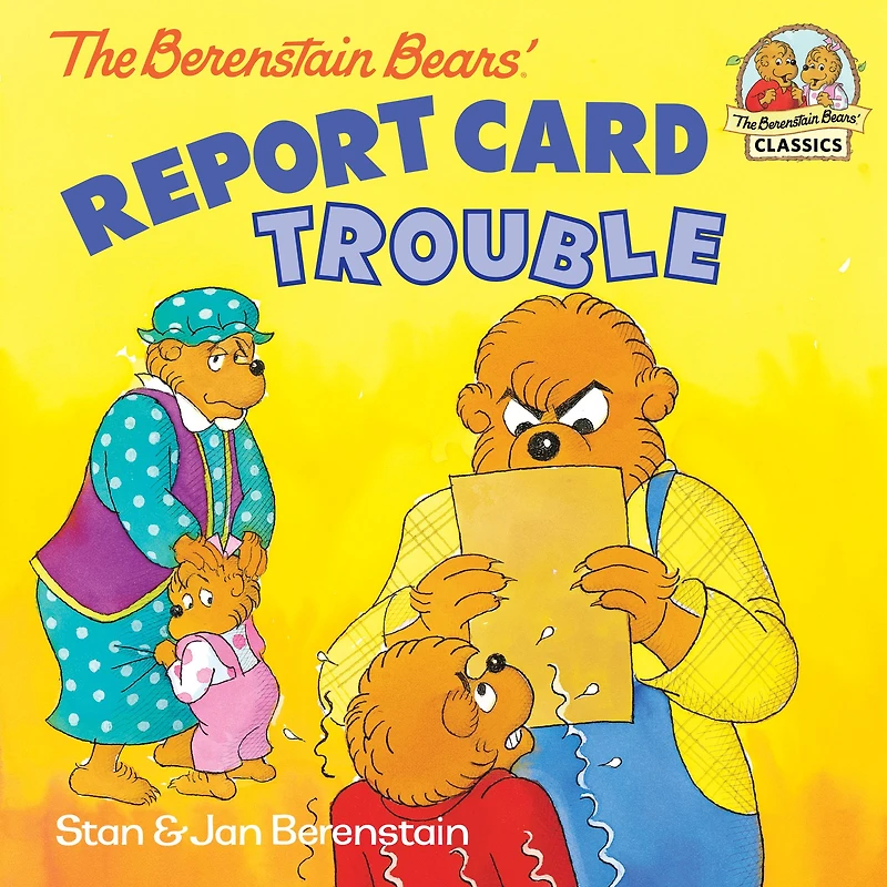 The Berenstain Bears' Report Card Trouble
