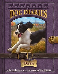 Dash (Dog Diaries Series #5)