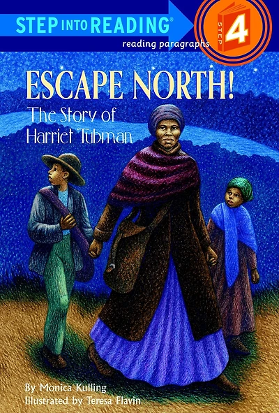 Escape North!: The Story of Harriet Tubman