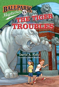 The Tiger Troubles (Ballpark Mysteries Series #11)