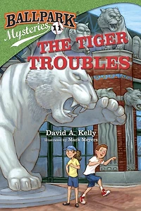 The Tiger Troubles (Ballpark Mysteries Series #11)