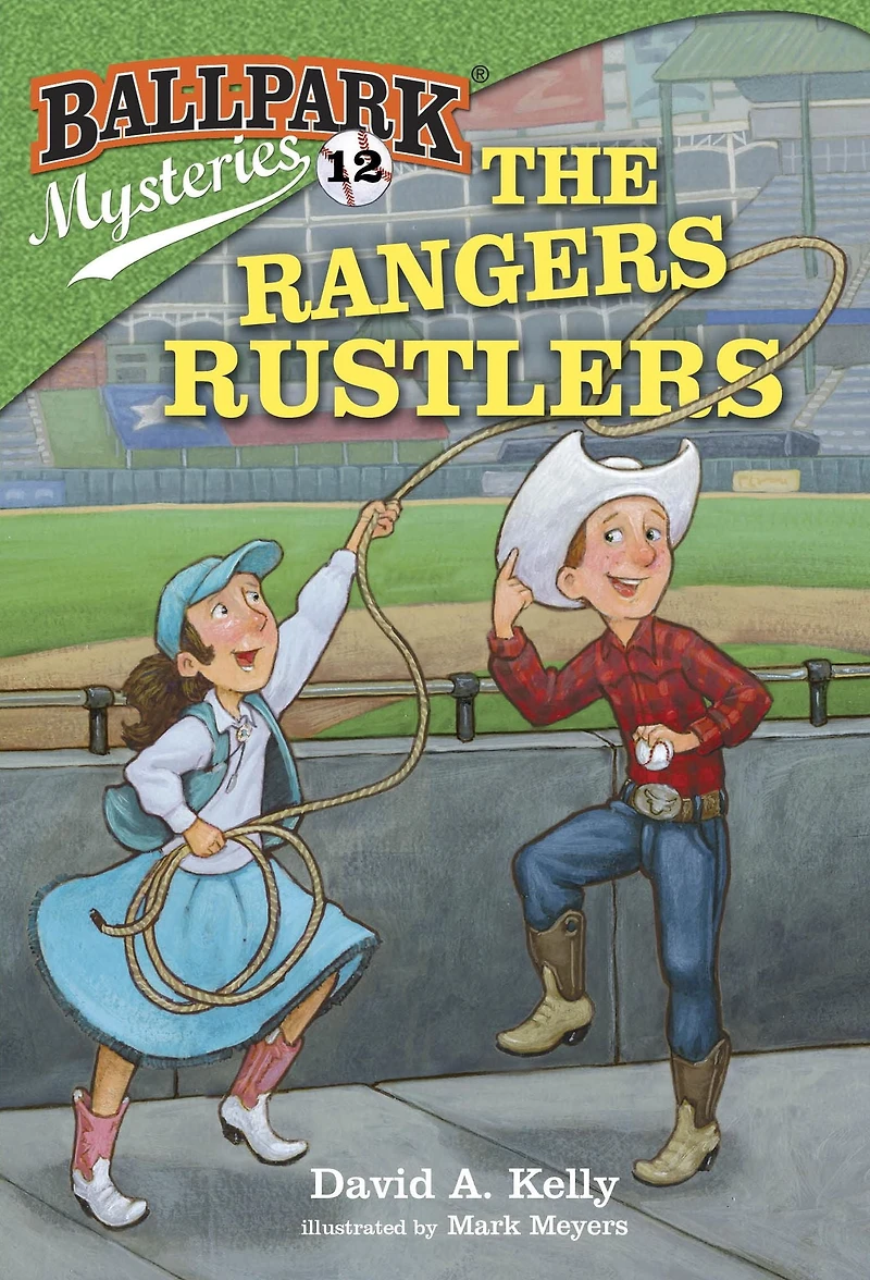 The Rangers Rustlers (Ballpark Mysteries Series #12)