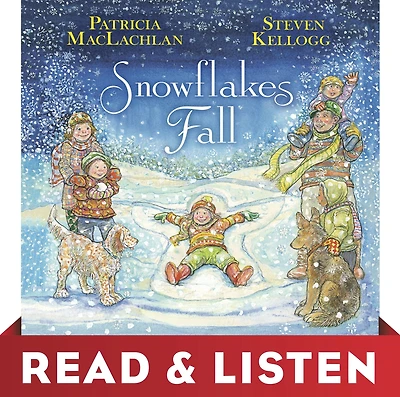Snowflakes Fall (Read & Listen Edition)