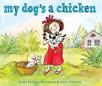 My Dog's a Chicken