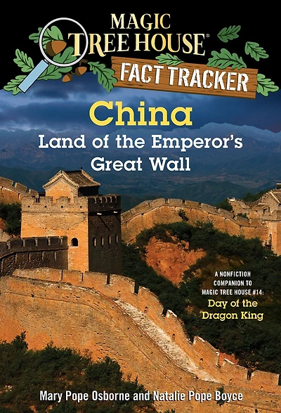 Magic Tree House Fact Tracker #31: China: Land of the Emperor's Great Wall: A Nonfiction Companion to #14: Day Dragon King