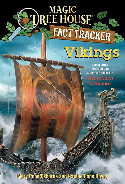 Magic Tree House Fact Tracker #33: Vikings: A Nonfiction Companion to #15: Viking Ships at Sunrise