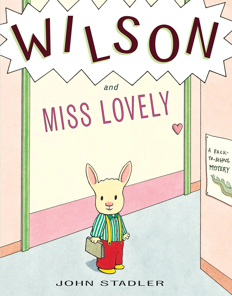 Wilson and Miss Lovely: A Back-to-School Mystery